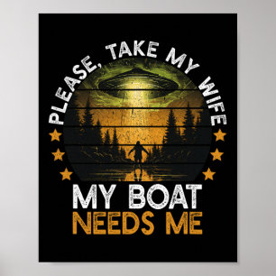 Mein Boot braucht mich Lustiger Segelbootbesitzer Poster