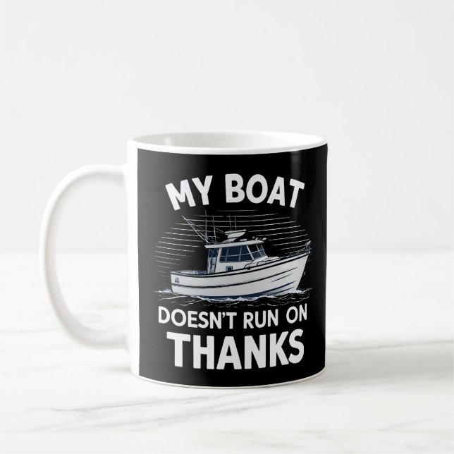 Mein Boot läuft nicht auf Bootseignern Kaffeetasse (Links)