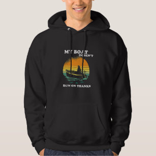 Mein Boot läuft nicht auf Danke Hoodie