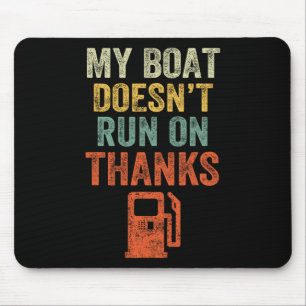 Mein Boot läuft nicht auf Dankeschön Bootgeschenke Mousepad