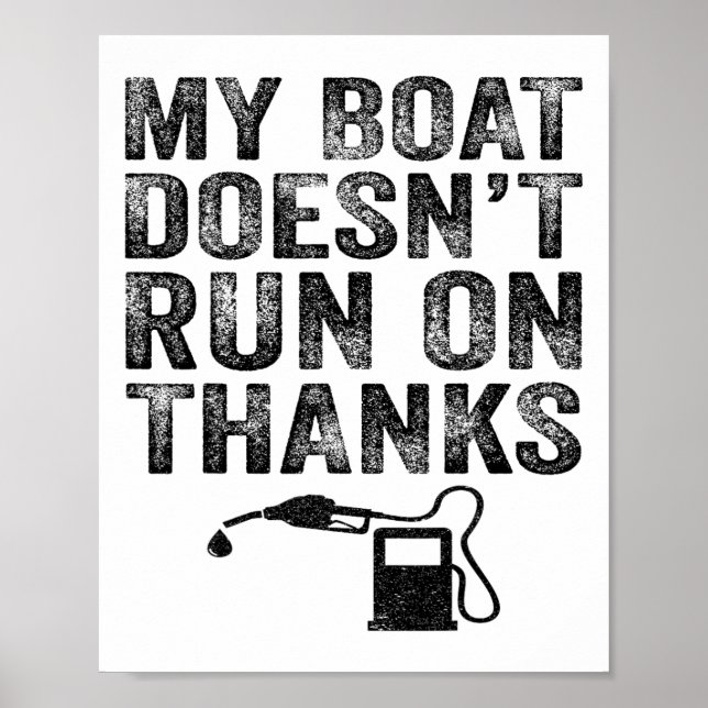 Mein Boot läuft nicht mit Danke Boating-Geschenke  Poster (Vorne)