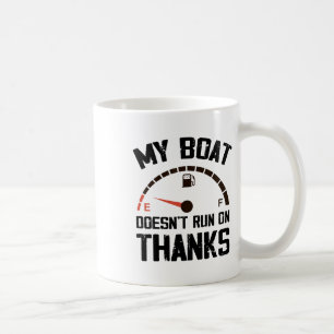 Mein Boot läuft nicht mit Danke Lustige Bootsfahrt Kaffeetasse