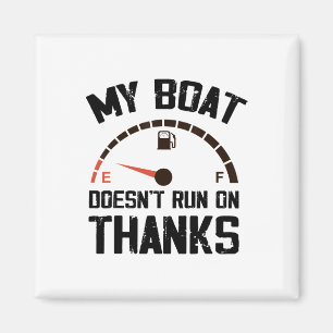 Mein Boot läuft nicht mit Danke Lustiges Bootfahre Magnet