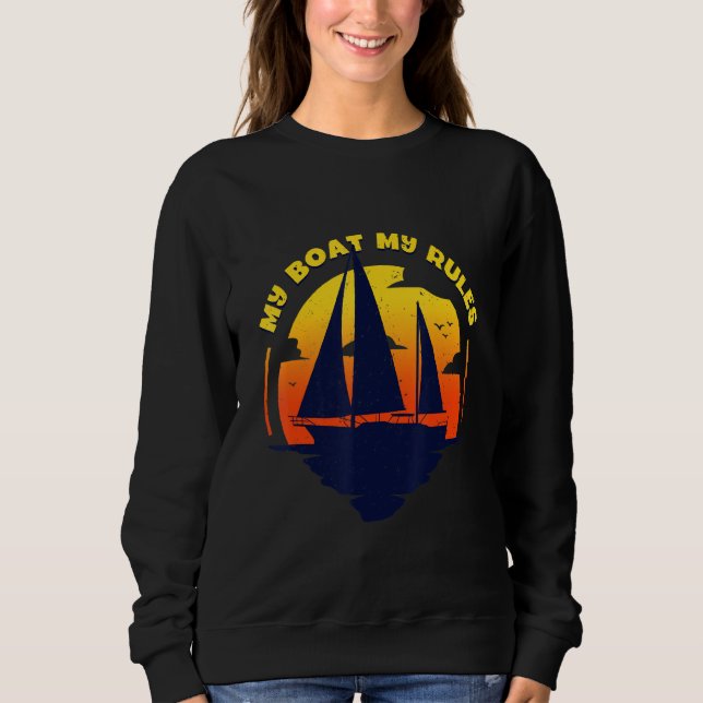 Mein Boot Meine Regel Captain Bootsteg Pontoon Sweatshirt (Vorderseite)