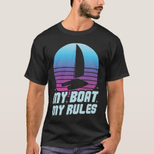 Mein Boot meine Regeln Catamaran Sailing T-Shirt