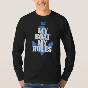 Mein Boot meine Regeln Funny Cruating Sailor Graph T-Shirt