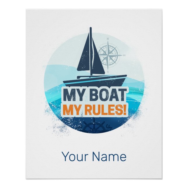 Mein Boot meine Regeln für Captain oder Skipper Vi Poster (Vorderseite)