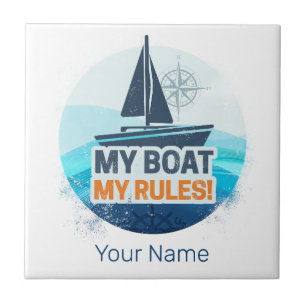 Mein Boot, meine Regeln für Kapitän oder Skipper V Fliese