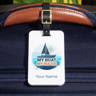 Mein Boot, meine Regeln für Kapitän oder Skipper V Gepäckanhänger