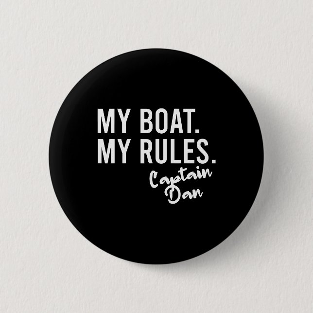 Mein Boot, meine Regeln, Kapitän Dan, personalisie Button (Vorderseite)