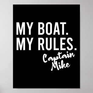 Mein Boot, meine Regeln, Kapitän Mike, personalisi Poster