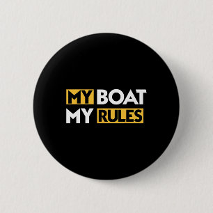 Mein Boot, meine Regeln Segelboot Segeln Kapitän S Button