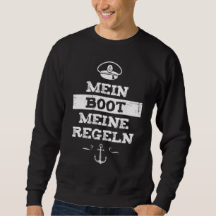 Mein Boot Meine regiert Captain Redewendungen Men Sweatshirt