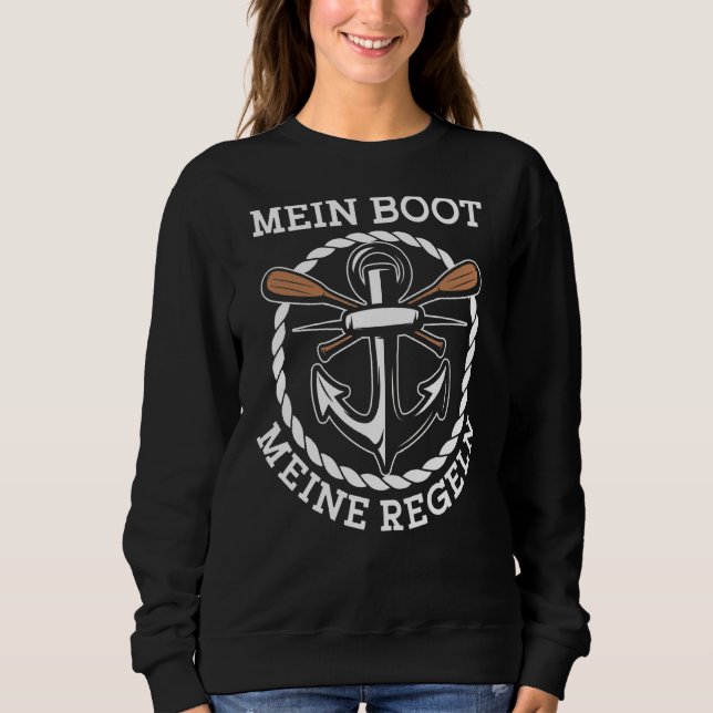 Mein Boot Meine Rules Skipper Captain Ship Guide B Sweatshirt (Vorderseite)