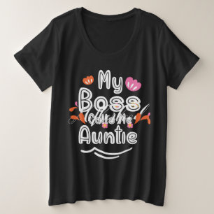Mein Bose nennt mich Tuntie Große Größe T-Shirt
