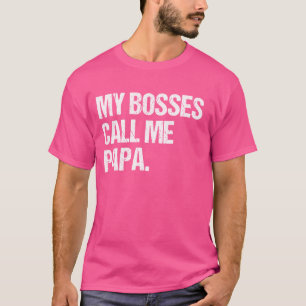 Mein Boss nennt mich Papa Funny Jokes Sprichwort Q T-Shirt