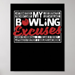 Mein Bowling entschuldigt die Funny Bowler Ball Bu Poster