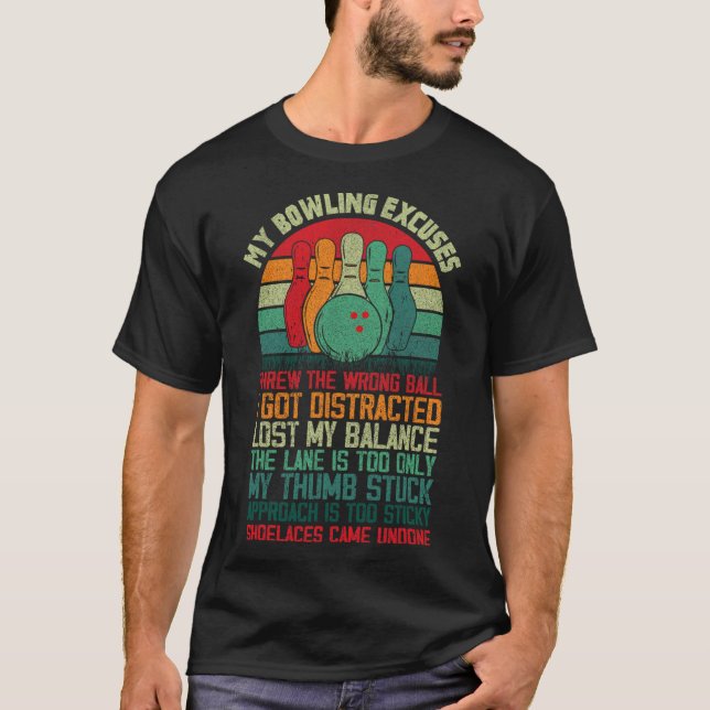 Mein Bowling entschuldigt Funny Bowler 1 T-Shirt (Vorderseite)