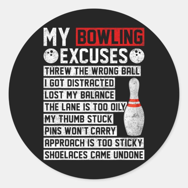 Mein Bowling entschuldigt Funny Bowler Runder Aufkleber (Vorderseite)