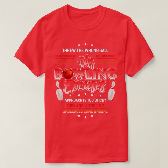 Mein Bowling entschuldigt Funny Bowling T T-Shirt (Design vorne)