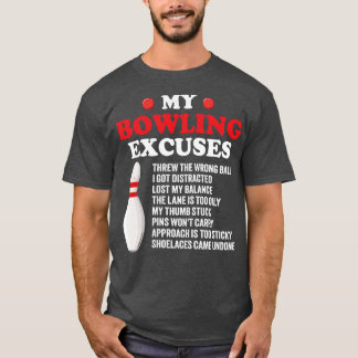 mein Bowling entschuldigt T-Shirt