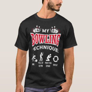 Mein Bowling Technik Bowl Yell bei 10 Button Bowle T-Shirt