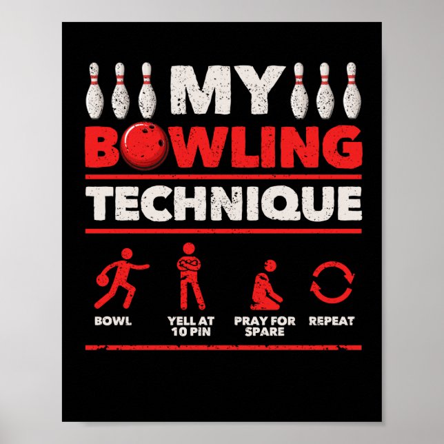 Mein Bowling Technik Bowl Yell um 10 Button beten Poster (Vorne)