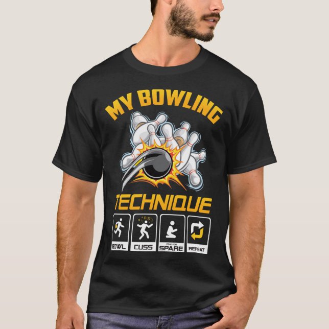 Mein Bowling Technik Funny Bowling Geschenk für Mä T-Shirt (Vorderseite)