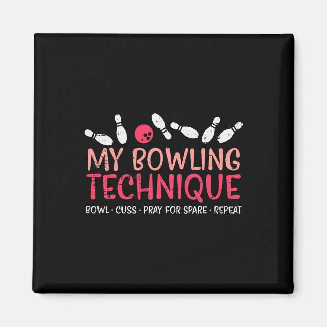 Mein Bowling Technique Fun Spaß Bowler Player Team Magnet (Vorne)