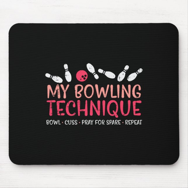Mein Bowling Technique Fun Spaß Bowler Player Team Mousepad (Vorne)