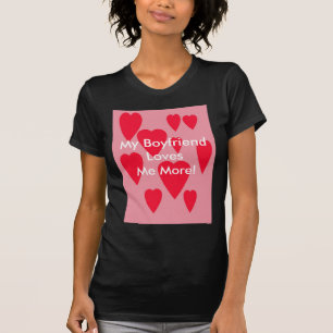 , Mein BoyfriendLoves ich mehr! T-Shirt
