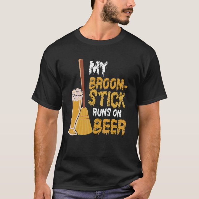 Mein Broomstick läuft an BierHalloween-Hexerei. T-Shirt (Vorderseite)