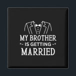 Mein Bruder heiratet Geschwister auf der Hochzeit  Magnet<br><div class="desc">Mein Bruder heiratet die Hochzeitsfeier von Geschwistern</div>