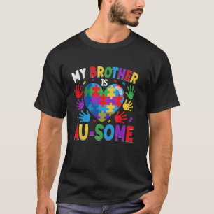Mein Bruder ist Au-some Farbige Puzzle Herz Autism T-Shirt