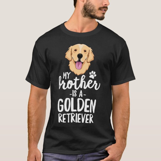 Mein Bruder ist ein Golden Retriever Kid Family Pe T-Shirt (Vorderseite)