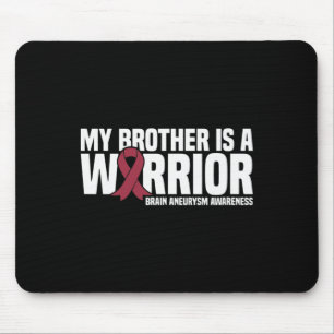 Mein Bruder ist ein Hirnaneurysma-Bewusstsein Mousepad
