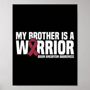 Mein Bruder ist ein Hirnaneurysma-Bewusstsein Poster