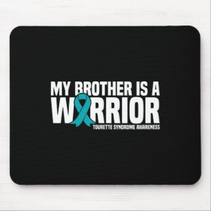 Mein Bruder ist ein Krieger-Tourette-Syndrom Aware Mousepad