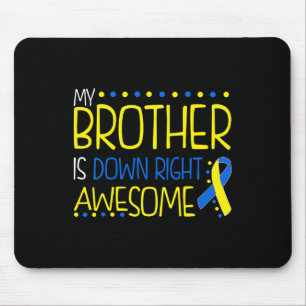 Mein Bruder ist gerade Phantastisch-unten-Syndrom Mousepad