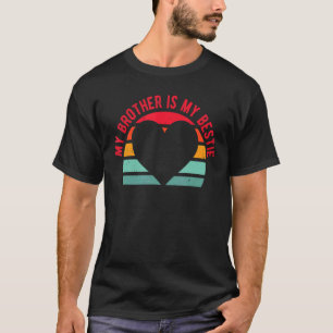 Mein Bruder ist mein bester Freund der Bestie Squa T-Shirt
