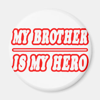 Mein Bruder ist mein Held Magnet