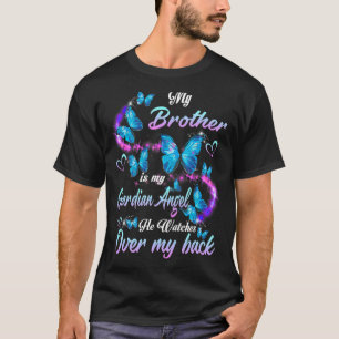 Mein Bruder ist mein Wächter-Engel, den er über me T-Shirt