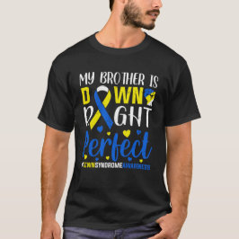 Mein Bruder ist perfekt unten, Down-Syndrom T-Shirt