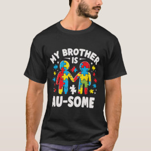 Mein Bruder ist Phantastisch Autismus, farbig T-Shirt