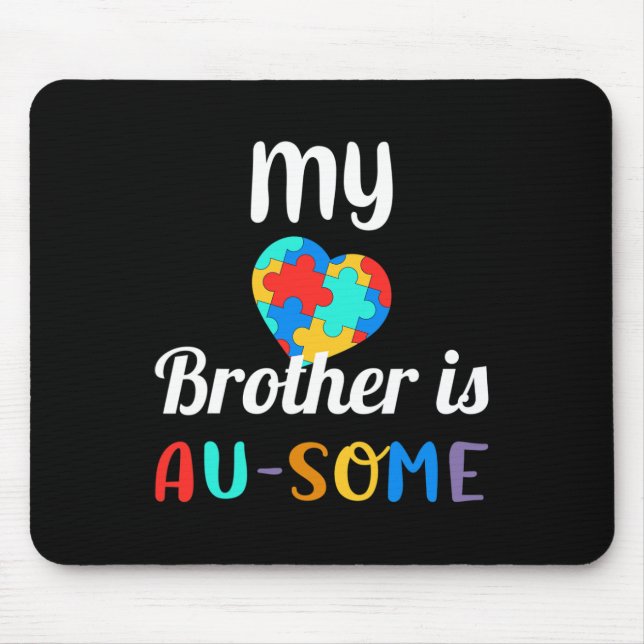 Mein Bruder ist sich der Autismus bewusst Mousepad (Vorne)