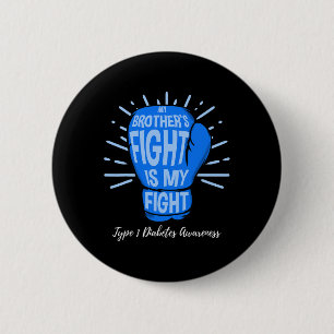 Mein Bruder kämpft, ich kämpfe auch Typ-1-Diabetes Button