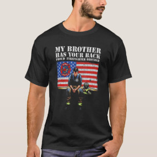 Mein Bruder steht hinter dir Stolz Feuerwehrmann-B T-Shirt