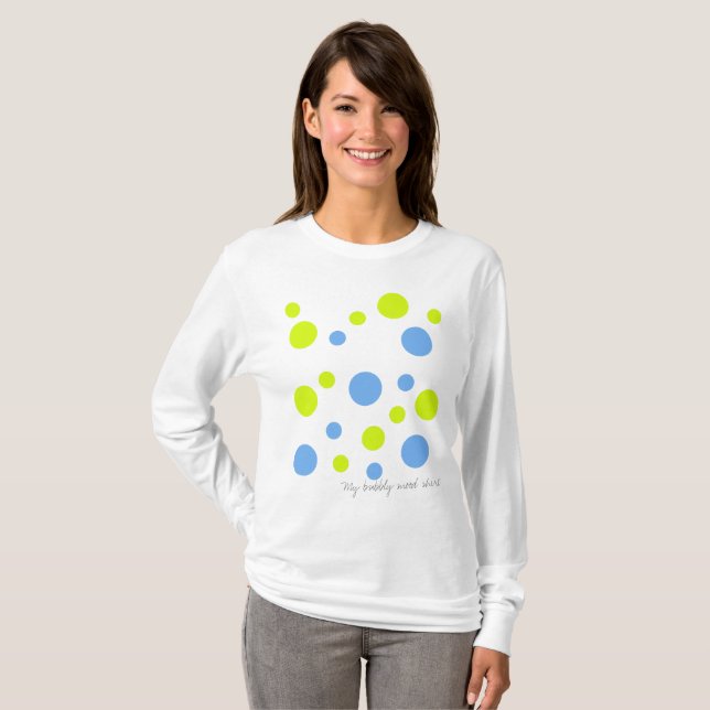 Mein Bubbly Mood Shirt (Vorne ganz)
