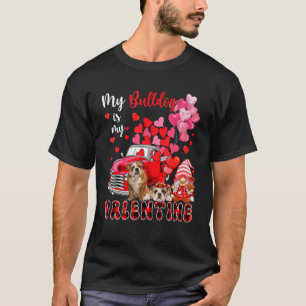 Mein Bulldog ist mein Valentin zwei Hunde mit Gnom T-Shirt