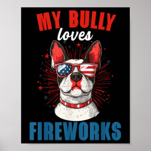 Mein Bully Lieben Feuerwerk 4. Juli Patriotischer Poster